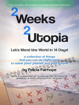 cover image of 2 Weeks 2 Utopia